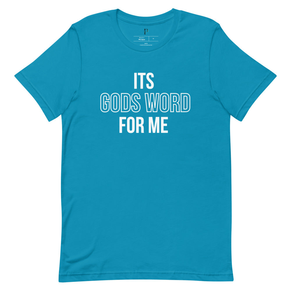 Its Gods Word for Me Short-Sleeve Unisex T-Shirt