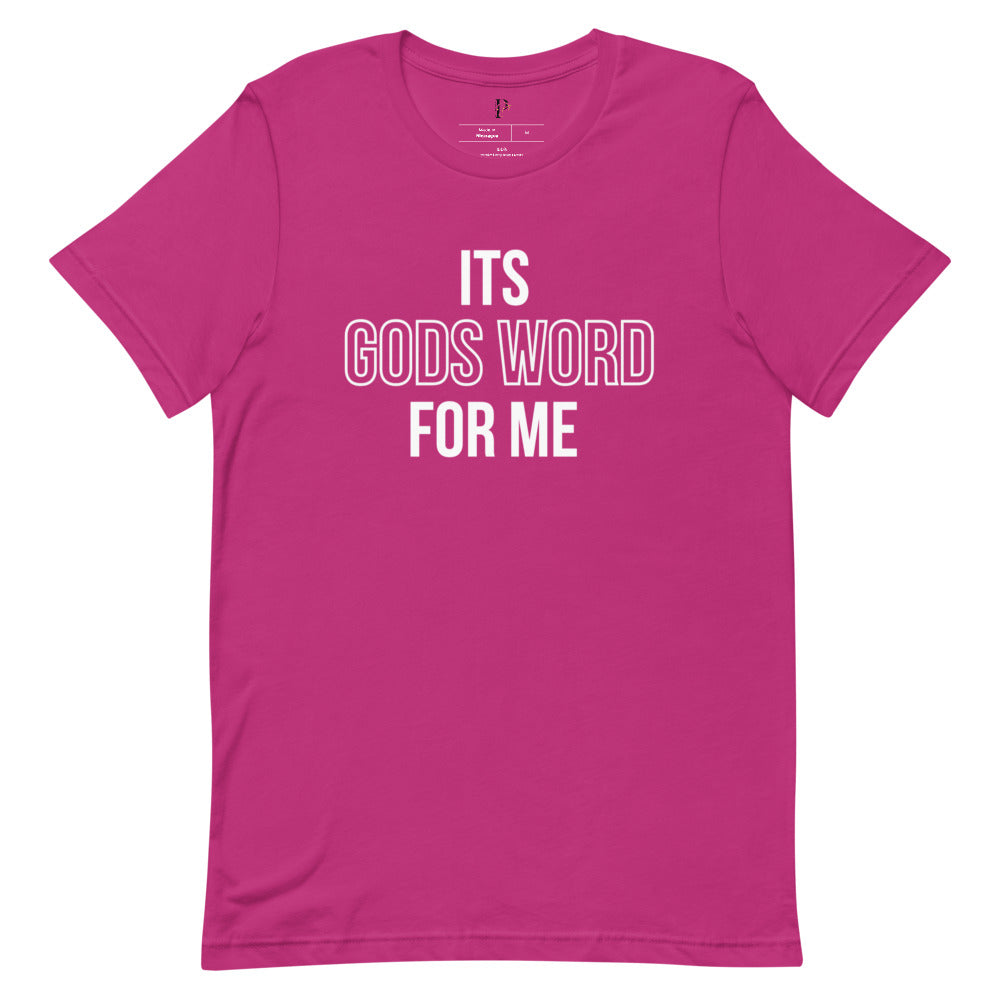 Its Gods Word for Me Short-Sleeve Unisex T-Shirt