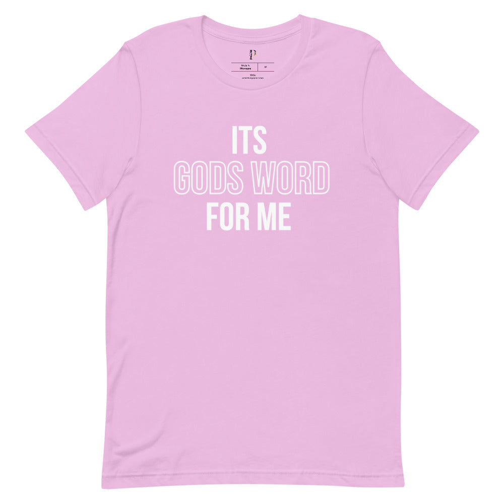 Its Gods Word for Me Short-Sleeve Unisex T-Shirt