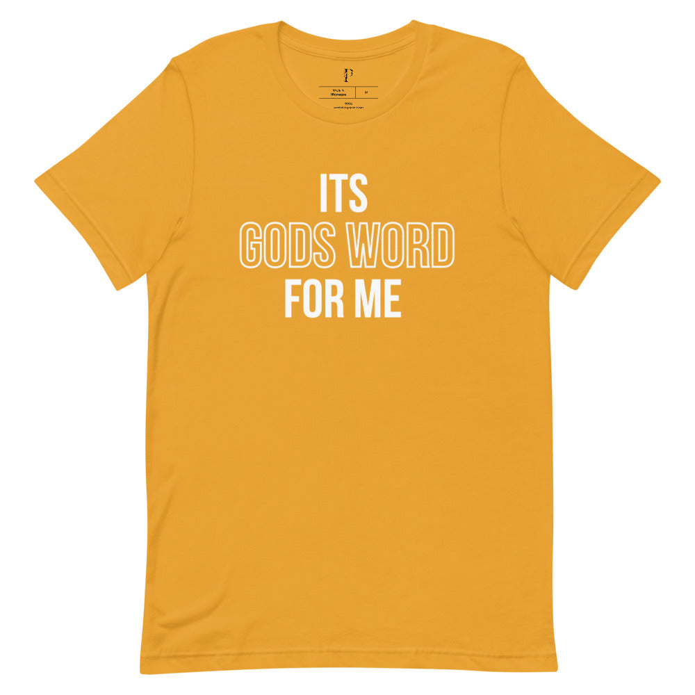 Its Gods Word for Me Short-Sleeve Unisex T-Shirt