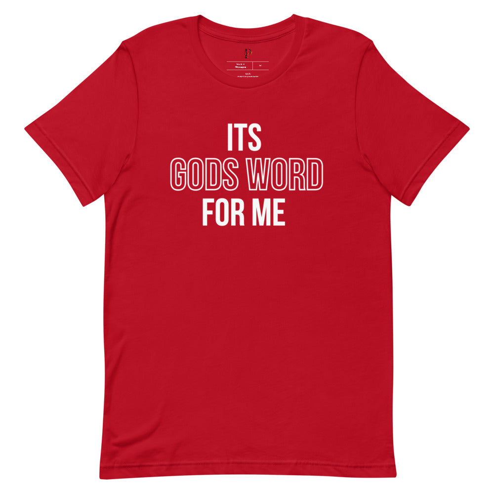 Its Gods Word for Me Short-Sleeve Unisex T-Shirt