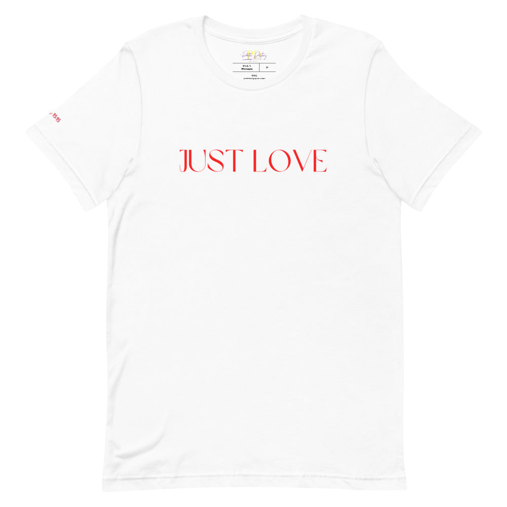 JUST LOVE Short-Sleeve Unisex T-Shirt