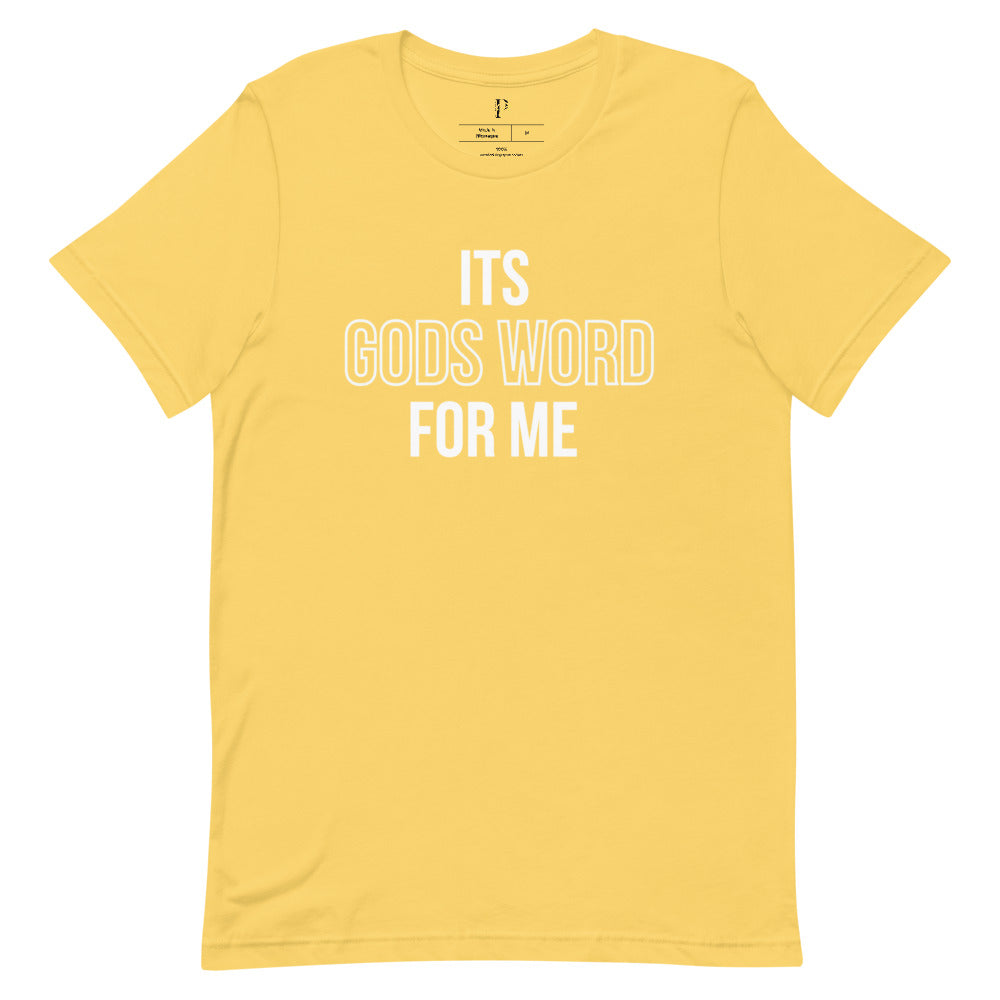 Its Gods Word for Me Short-Sleeve Unisex T-Shirt